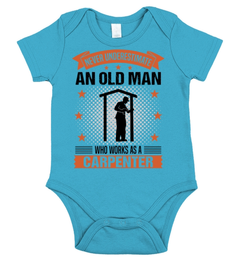 Carpenter Old Man Quote Men Gift Short Sleeve Baby One-Piece