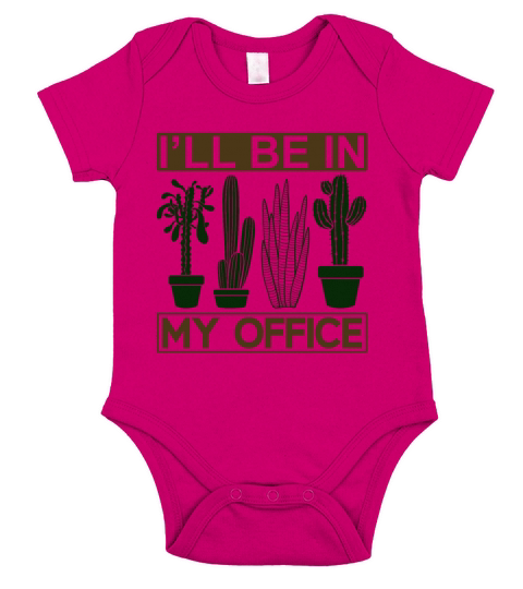 Funny Gardening Design Ill be in My OFFICE Short Sleeve Baby One-Piece