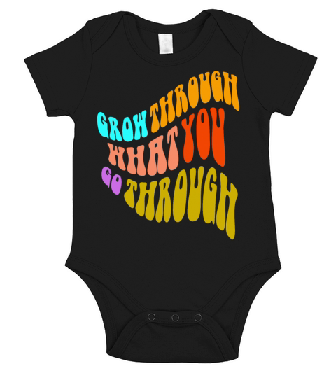grow through what you go through Short Sleeve Baby One-Piece