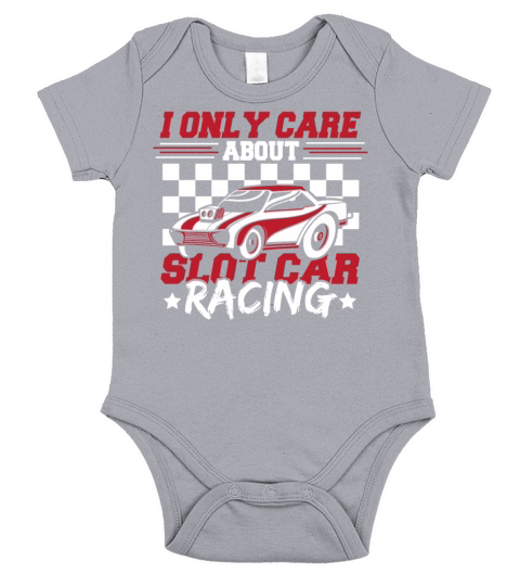 I Only Care About Slot Car Racing Slotcar Racing Short Sleeve Baby One-Piece