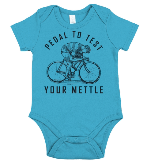 Pedal To Test Your Mettle Funny for Bike Lovers Short Sleeve Baby One-Piece