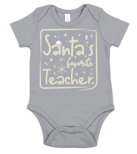 Santa Clauss Favorite Teacher Christmas Closing o Short Sleeve Baby One-Piece