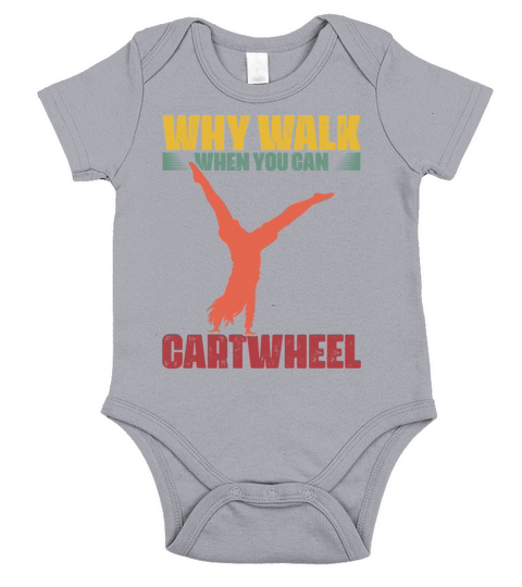 Vintage Why Walk When You Can Cartwheel Gymnastics Short Sleeve Baby One-Piece