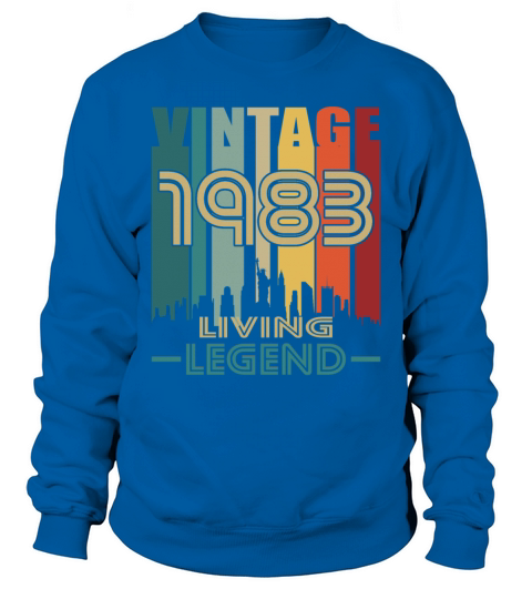 40th birthday vintage 1983 living legend Sweatshirt Unisex