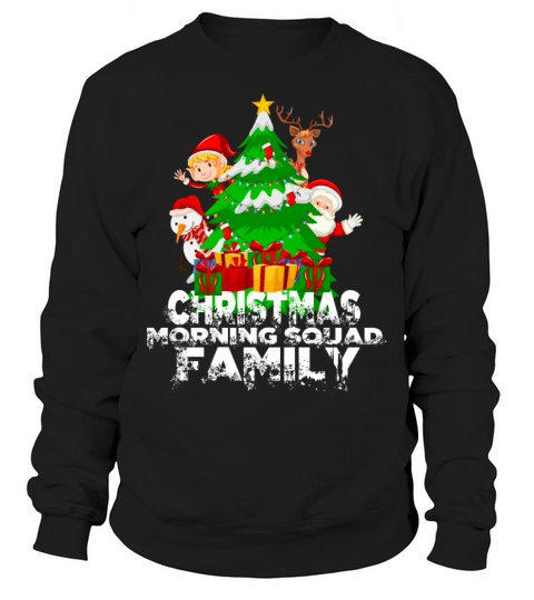 Christmas Morning Squad Family happy Xmas Holidays Sweatshirt Unisex