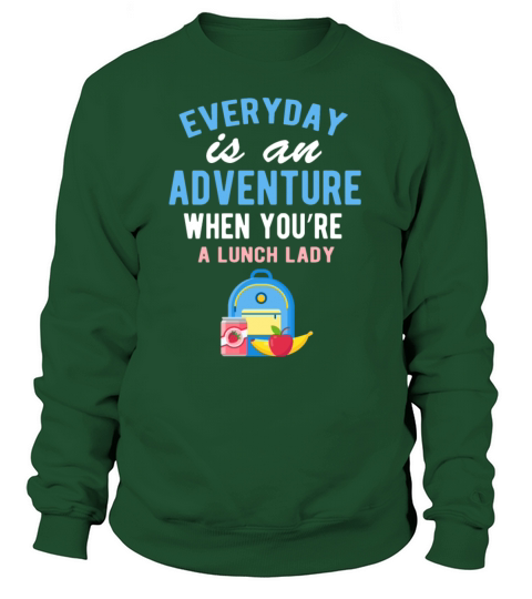 Funny Quote Lunch-Lady Holiday School Cafeteria Wo Sweatshirt Unisex