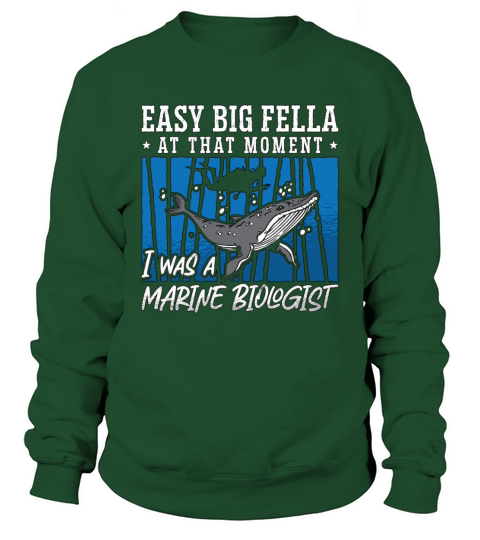 Marine Biology Easy Big Fella Loves Ocean Science Sweatshirt Unisex