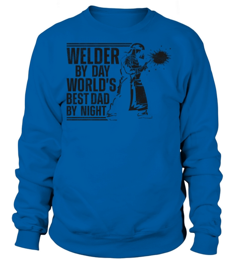 Welder Welding Dad Father Vintage Sweatshirt Unisex