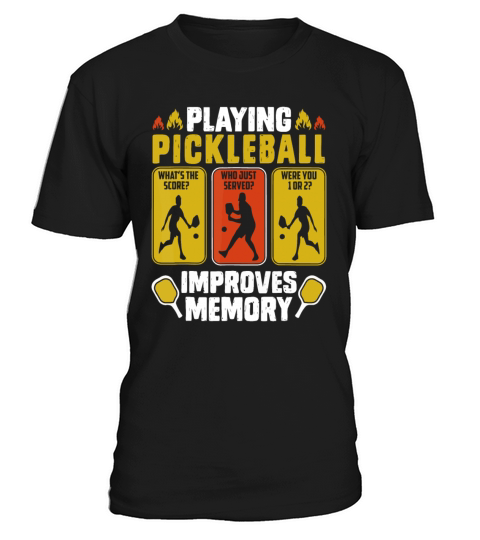 Playing Pickleball Improves Memory Funny Picklebal T-Shirt Unisex