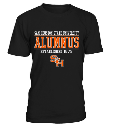 Sam Houston state university  Alumnus established 1879 T-Shirt Unisex
