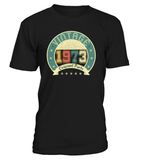 vintage 1973 46th birthday gift T-Shirt Unisex