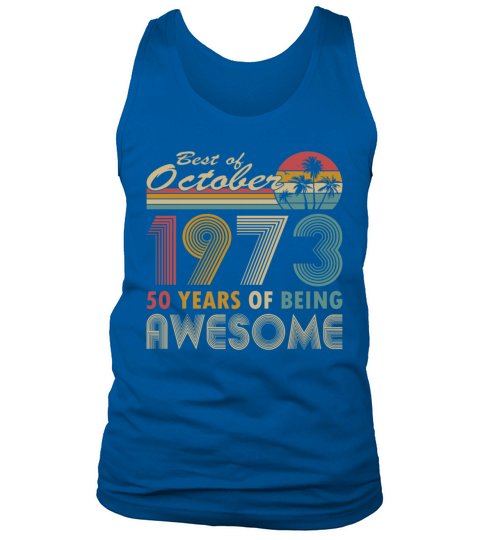 50th birthday vintage 1973 best of 1973 Tank Top Unisex