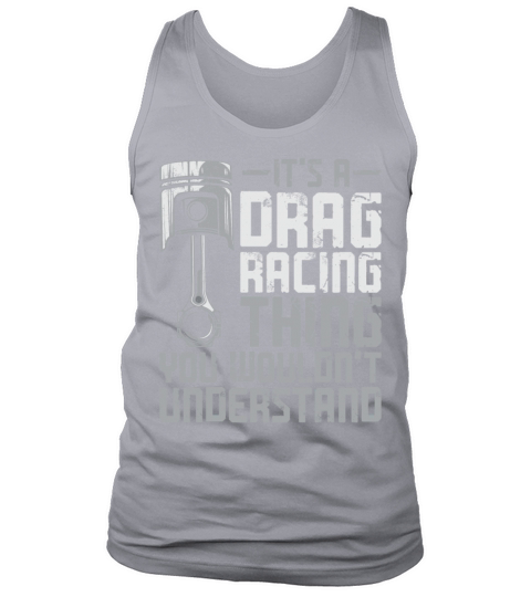 Drag Racing Race Car Vintage Its Tank Top Unisex