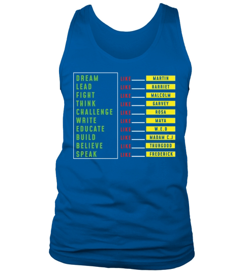 Dream Lead Fight Think Speak Pride Black History Tank Top Unisex