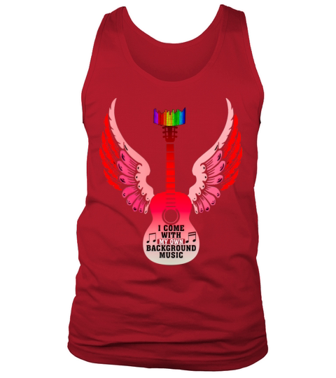 I Come With My Own Background Music Tank Top Unisex