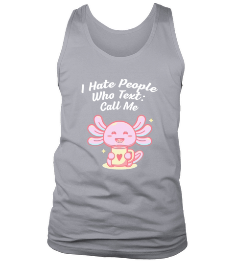 I Dont Like People Who Text Nerd Introvert Weird Tank Top Unisex