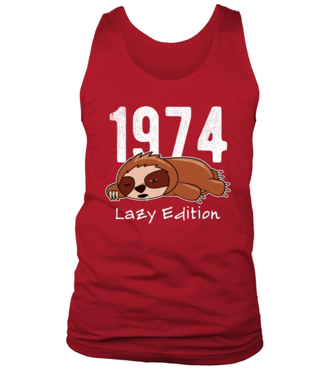 Sloth Vintage 1974 Birthday Lazy Edition Tank Top Unisex