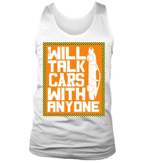 Will Talk Cars With Anyone Retro Vintage Design Tank Top Unisex