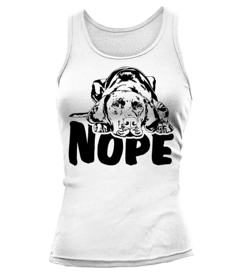 Hungarian Vizsla dog nope dog quote Tank top Woman