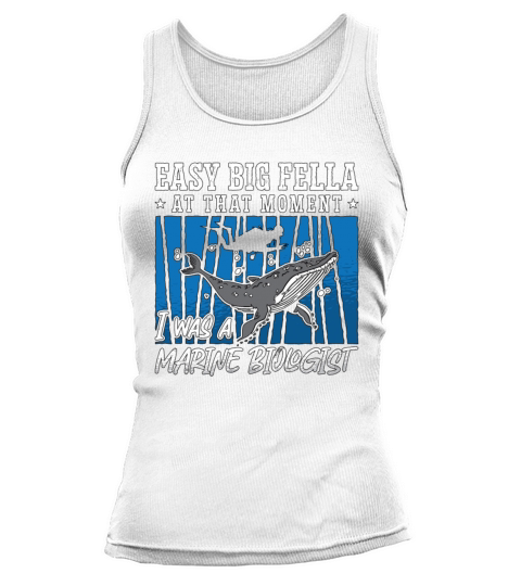 Marine Biology Easy Big Fella Loves Ocean Science Tank top Woman