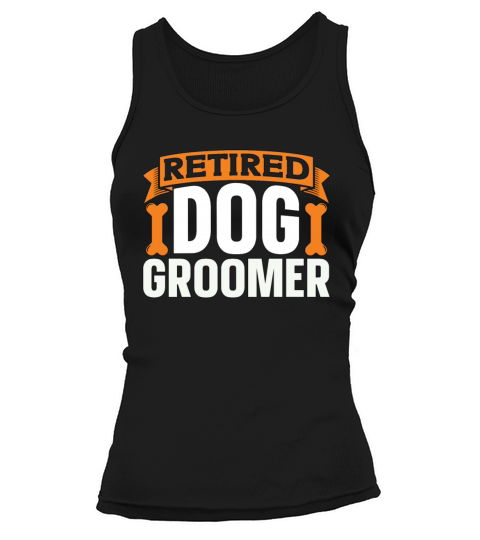 Pet Groomer Retired Dog Fur Animal Stylist Groomer Tank top Woman