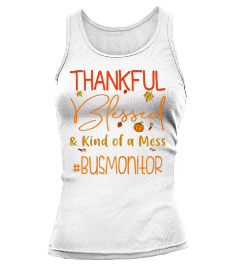 Thankful Blessed and Kind of A Mess Tank top Woman