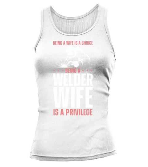 Welder Welding Wife Vintage Being Tank top Woman