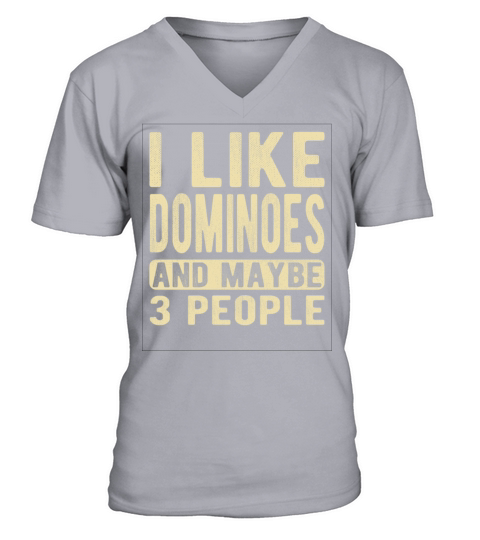 Dominoes Saying V-Neck T-shirt