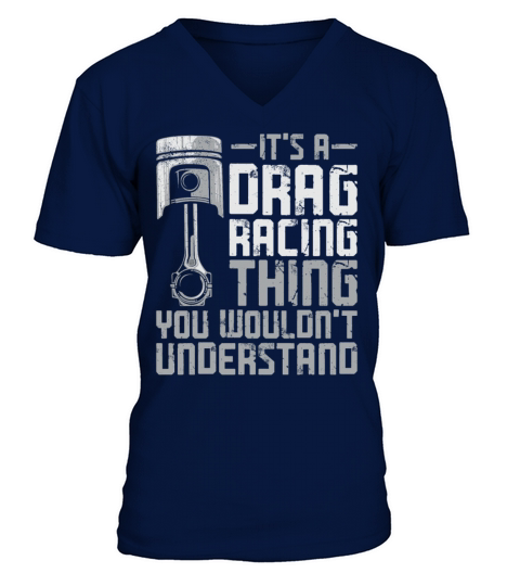 Drag Racing Race Car Vintage Its V-Neck T-shirt