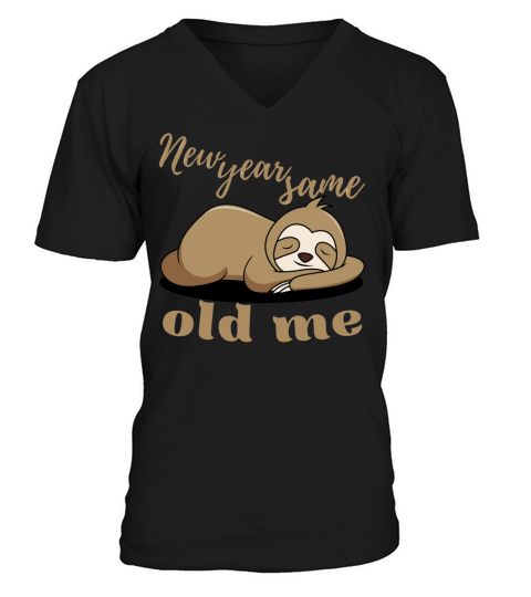 New Year Same Old Me Lazy Sloth Uglu Christmas V-Neck T-shirt