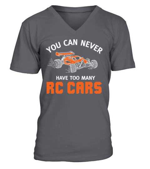 RC Car Lover You Can Never Have Too Many V-Neck T-shirt
