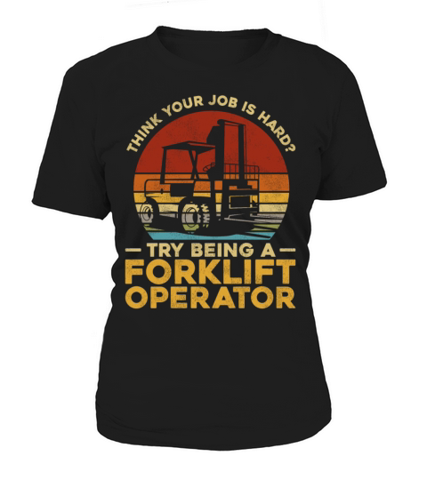 Certified Forklift Truck Operator Women's T-Shirt