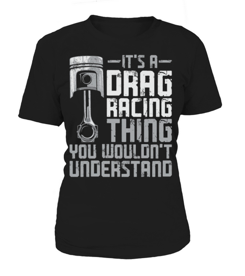 Drag Racing Race Car Vintage Its Women's T-Shirt