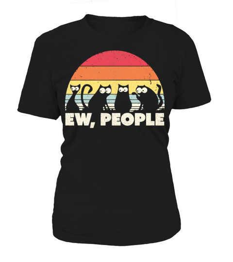 Funny Cat Shirt Retro Style Ew People T Shirt Women's T-Shirt