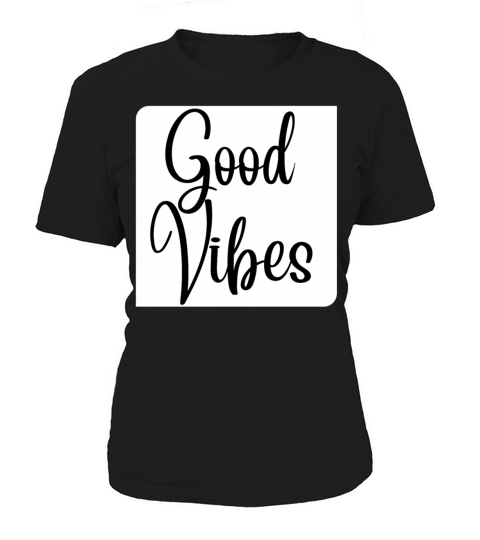 Good vibes Women's T-Shirt