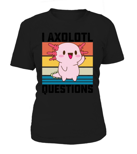 I Axolotl Questions Funny Retro Vintage Women's T-Shirt