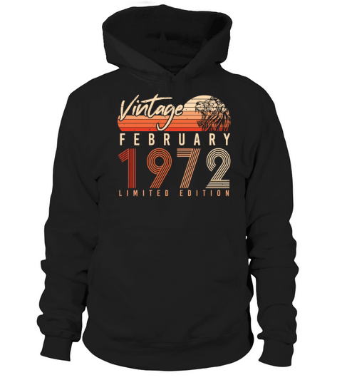 1972 February Limited Vintage Hoodie Unisex