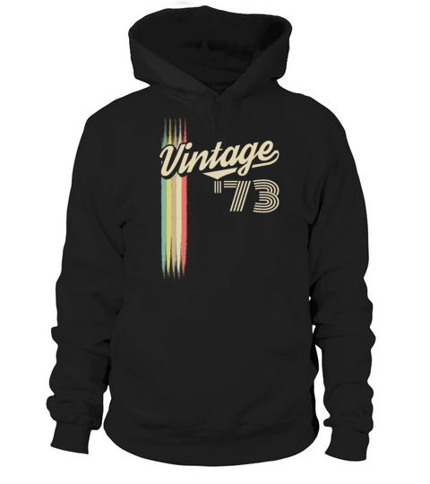 1973 Vintage born in Retro age Birthday gift idea Hoodie Unisex