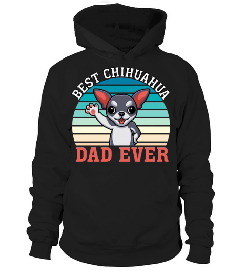 Best Chihuahua Dad Ever Retro Vintage Sunset Hoodie Unisex