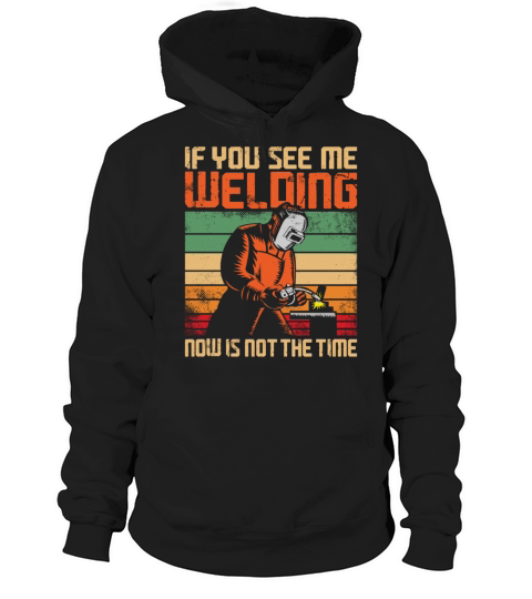Welder Welding Vintage Retro If Hoodie Unisex