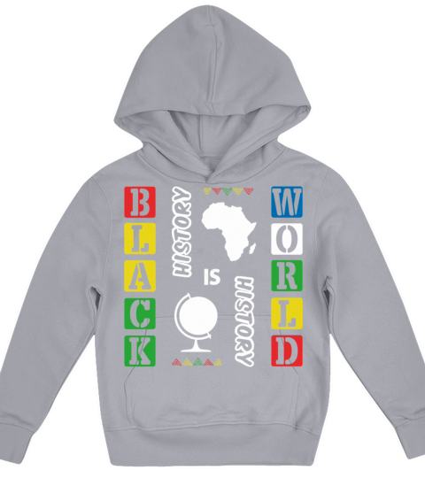 Black History Is World History Funny African Ameri Kids Hoodie