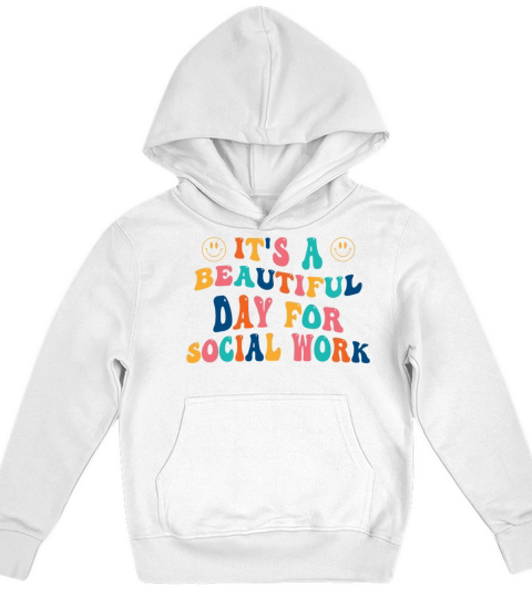 Its a beautiful Day for Social Work Kids Hoodie