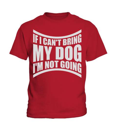bring my dog quote Kids T-Shirt