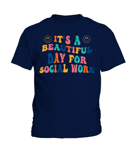 Its a beautiful Day for Social Work Kids T-Shirt