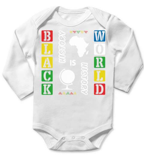 Black History Is World History Funny African Ameri Long Sleeve Baby One-Piece