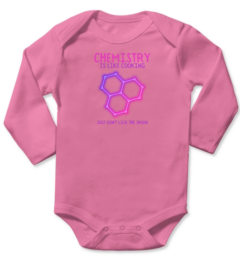 Chemistry is like cooking just don t lick the Long Sleeve Baby One-Piece
