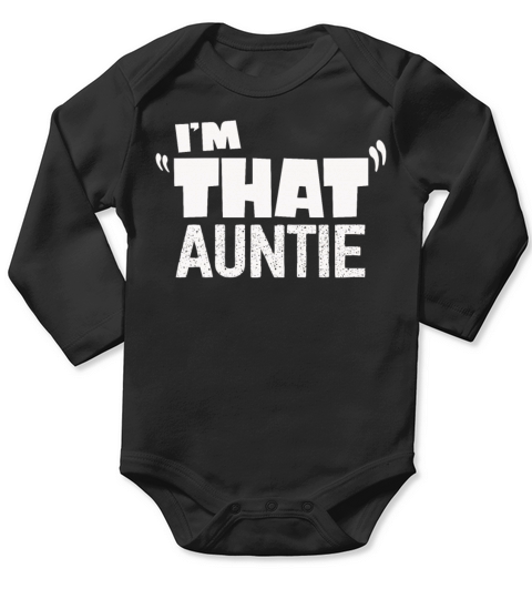 I am That Auntie Long Sleeve Baby One-Piece