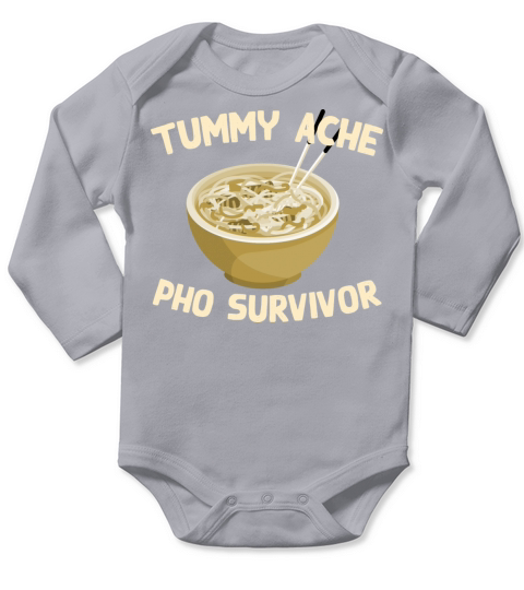Tummy Ache Pho Survivor Funny Favorite Food Humor Long Sleeve Baby One-Piece