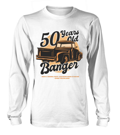 50 Years Old Vintage Classic American Car Truck Long sleeved Unisex