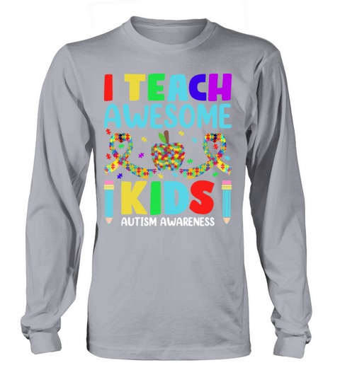 Autism Awareness Puzzle Ribbon I Teach Awesome Ki Long sleeved Unisex